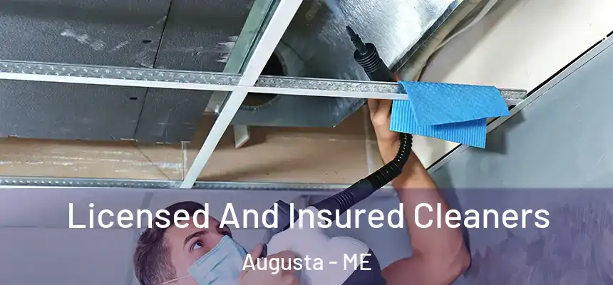 Licensed And Insured Cleaners Augusta - ME